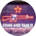 Come and Take It Gun Star Military Army LED Light Sign - Way Up Gifts