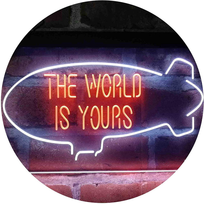 The World is Yours Blimp LED Light Sign - Way Up Gifts