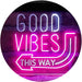 Good Vibes Arrow Left This Way LED Light Sign - Way Up Gifts