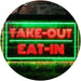 Take Out Eat In LED Light Sign - Way Up Gifts