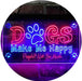 Humor Dogs Make Me Happy LED Light Sign - Way Up Gifts