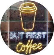 But First Coffee LED Light Sign - LED Gift Works