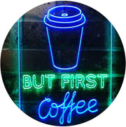 But First Coffee LED Light Sign - LED Gift Works