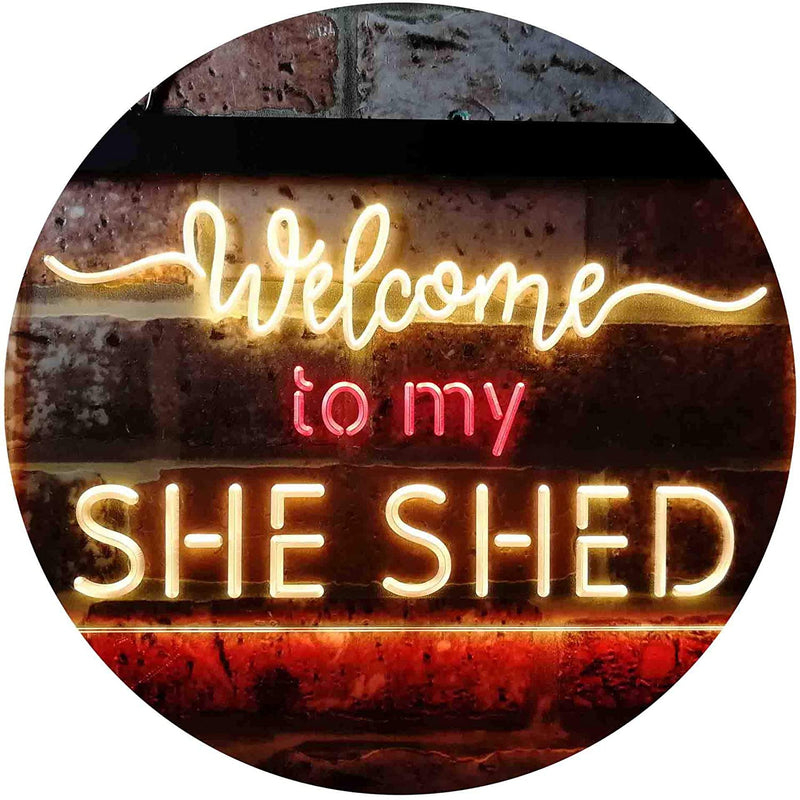 Welcome to My She Shed Woman Cave LED Light Sign - LED Gift Works