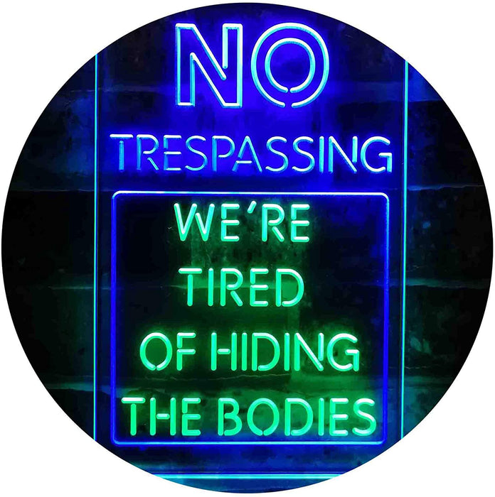 Humor Funny No Trespassing Dead Bodies LED Light Sign - Way Up Gifts