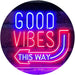 Good Vibes Arrow Left This Way LED Light Sign - Way Up Gifts