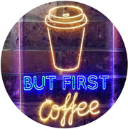But First Coffee LED Light Sign - LED Gift Works
