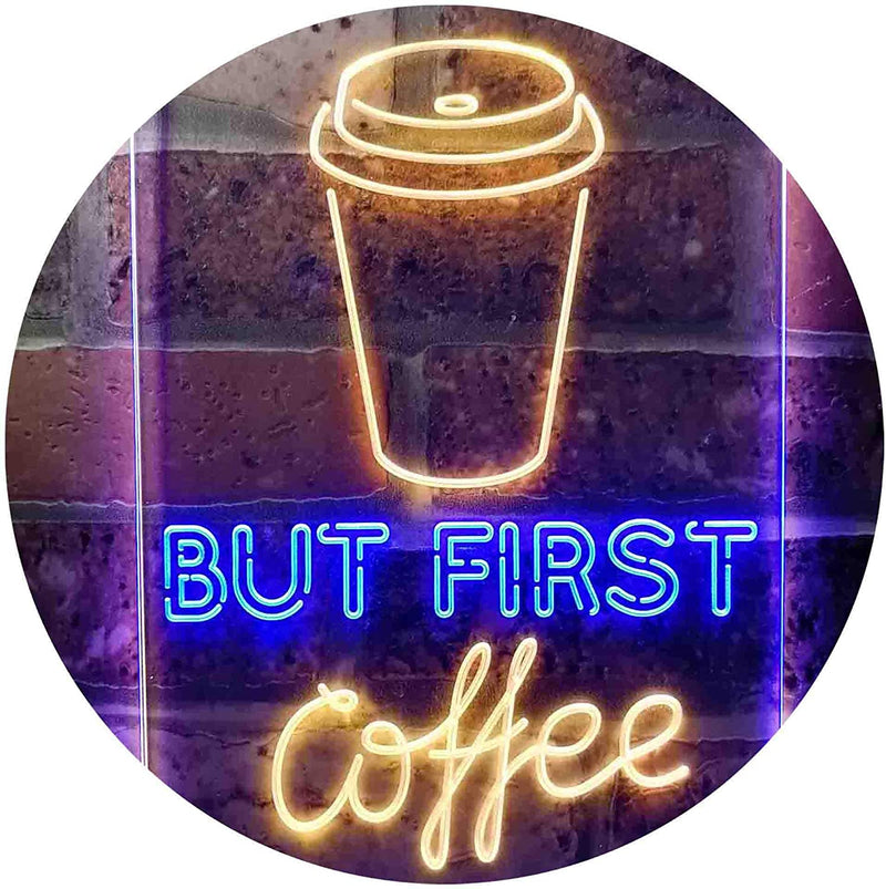 But First Coffee LED Light Sign - LED Gift Works