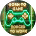 Born to Game Room LED Light Sign - Way Up Gifts