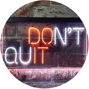 Don't Quit Do It Positive Quote Wall Decor LED Light Sign - LED Gift Works