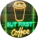 But First Coffee LED Light Sign - Way Up Gifts