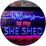 Welcome to My She Shed Woman Cave LED Light Sign - LED Gift Works