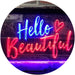 Hello Beautiful LED Light Sign - Way Up Gifts