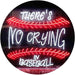 There is No Crying in Baseball Quote LED Light Sign - Way Up Gifts