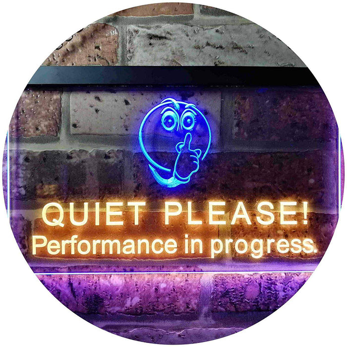 Quiet Please Performance in Progress LED Light Sign - Way Up Gifts