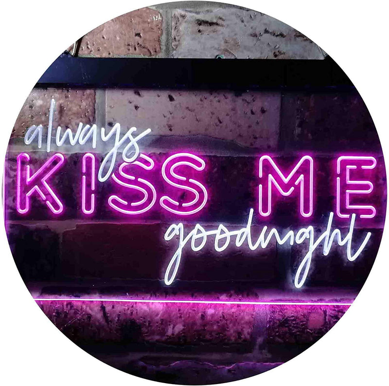 Always Kiss Me Goodnight LED Light Sign - LED Gift Works