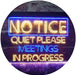 Quiet Please Meeting in Progress LED Light Sign - Way Up Gifts