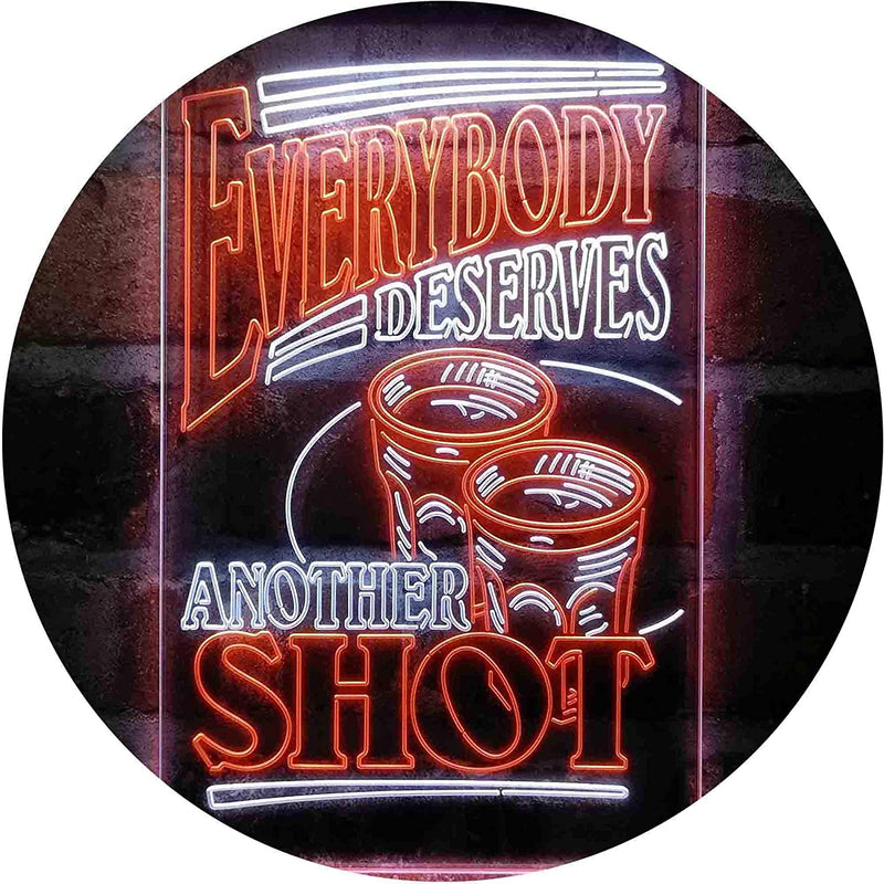 Everybody Deserves Another Shot Home Bar Humor Quote LED Light Sign - LED Gift Works