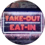 Take Out Eat In LED Light Sign - LED Gift Works