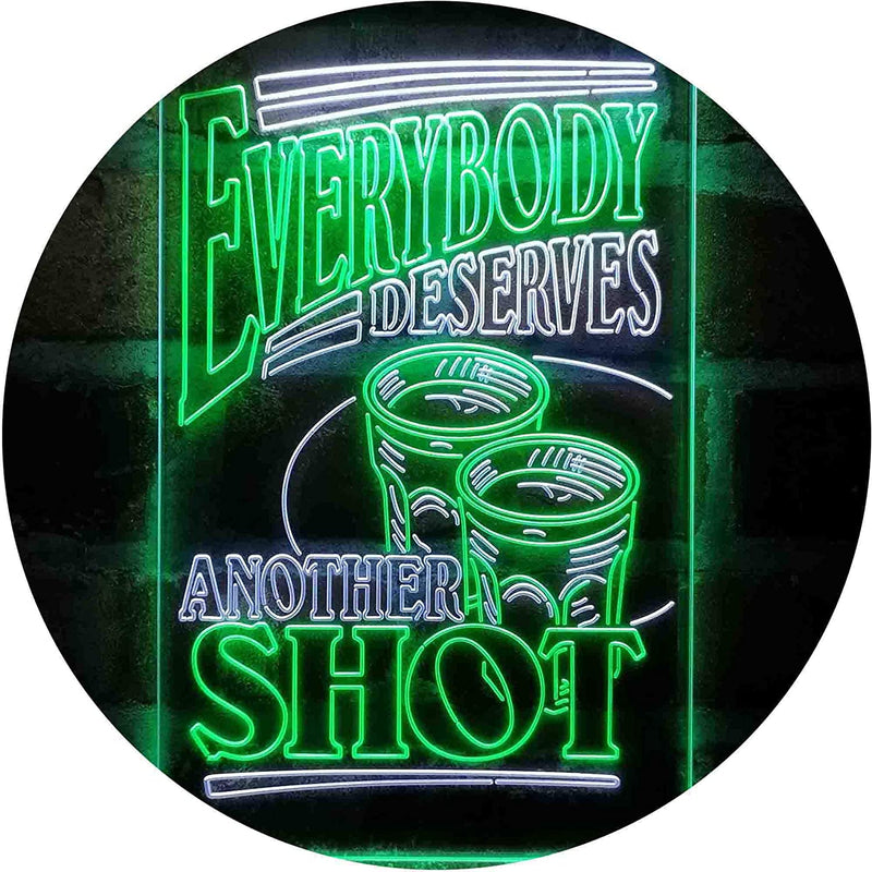 Everybody Deserves Another Shot Home Bar Humor Quote LED Light Sign - LED Gift Works