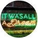 It was All a Dream LED Light Sign - Way Up Gifts