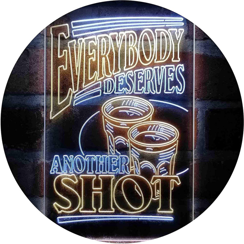 Everybody Deserves Another Shot Home Bar Humor Quote LED Light Sign - LED Gift Works