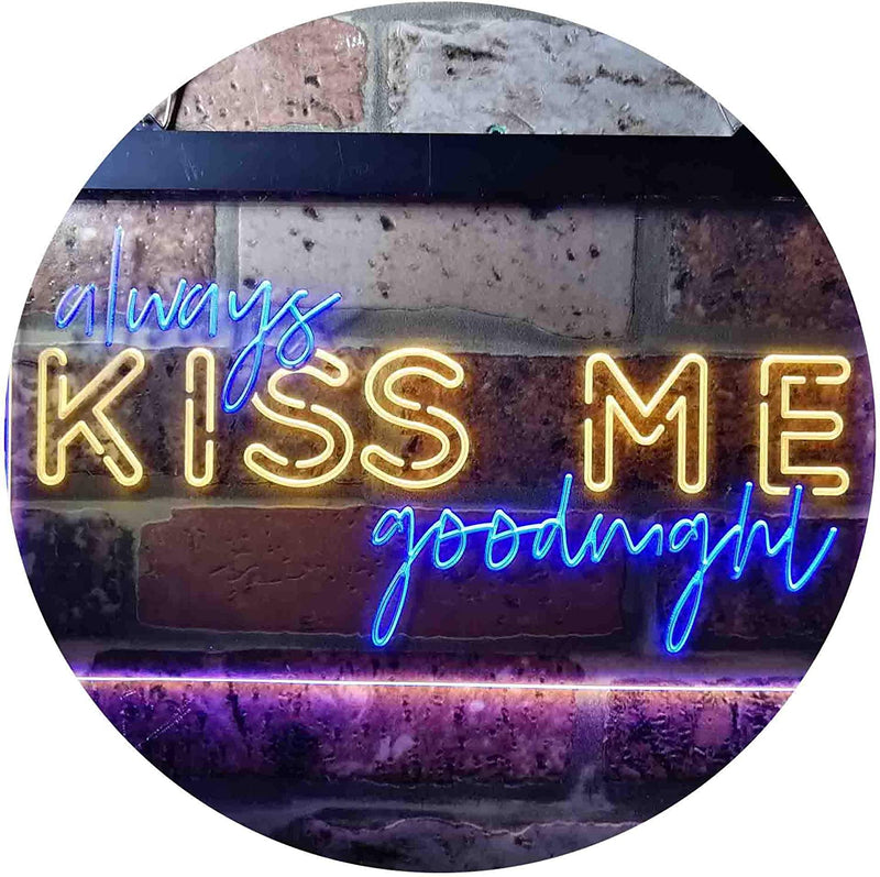 Always Kiss Me Goodnight LED Light Sign - LED Gift Works