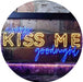 Always Kiss Me Goodnight LED Light Sign - Way Up Gifts