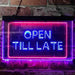 Open Till Late LED Light Sign - Way Up Gifts