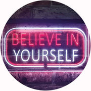 Motivational Quote Believe In Yourself LED Light Sign - LED Gift Works