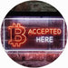 Bitcoin Accepted Here LED Light Sign - Way Up Gifts