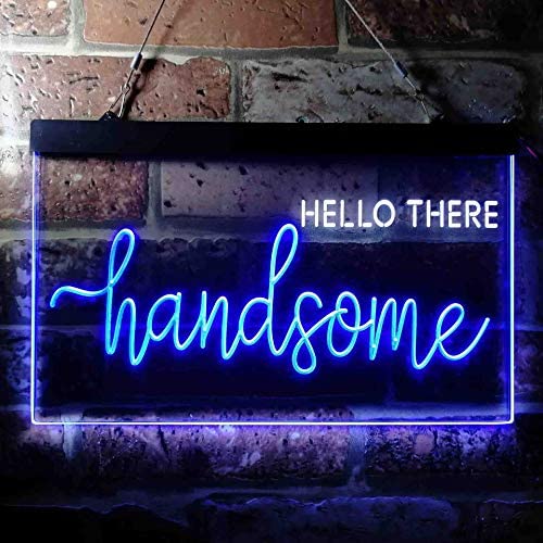 Boyfriend Gift Quote Hello There Handsome LED Light Sign - Way Up Gifts