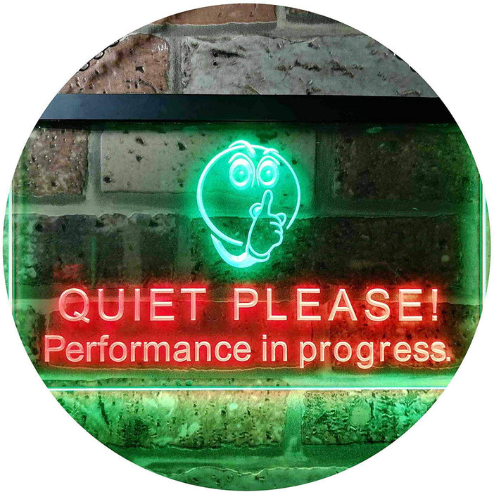 Quiet Please Performance in Progress LED Light Sign - Way Up Gifts