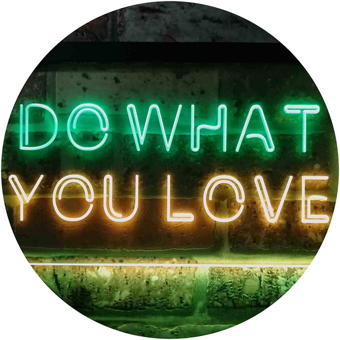 Motivational Quote Do What You Love LED Light Sign - Way Up Gifts