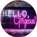 Hello Gorgeous LED Light Sign - Way Up Gifts
