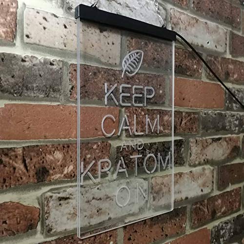 Keep Calm Kratom On LED Light Sign - LED Gift Works