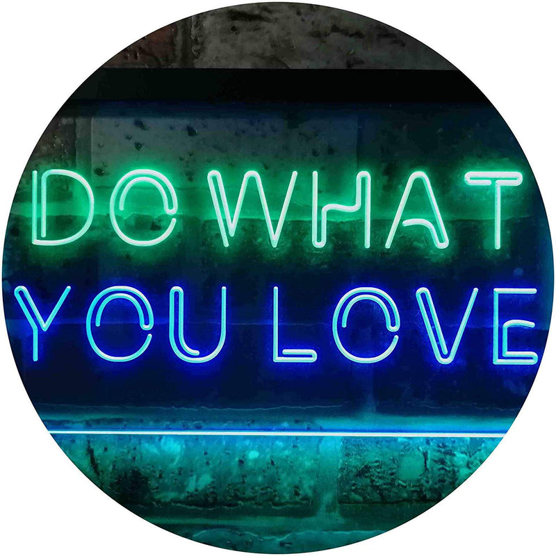 Motivational Quote Do What You Love LED Light Sign - LED Gift Works