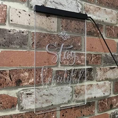 Stay Beautiful LED Light Sign - LED Gift Works