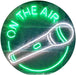 Microphone On The Air LED Light Sign - Way Up Gifts