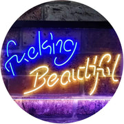 Fucking Beautiful LED Light Sign - LED Gift Works