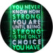 Never Know How Strong Until Strong Only Choice LED Light Sign - Way Up Gifts