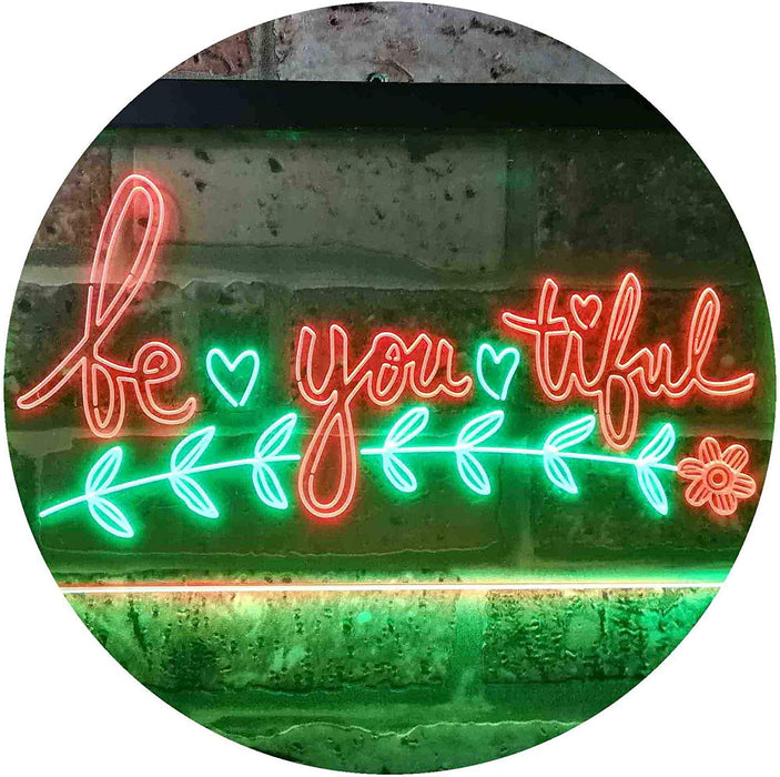 Beautiful BE YOU Tiful LED Light Sign - Way Up Gifts
