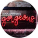 Girlfriend Gift Good Morning Gorgeous LED Light Sign - Way Up Gifts