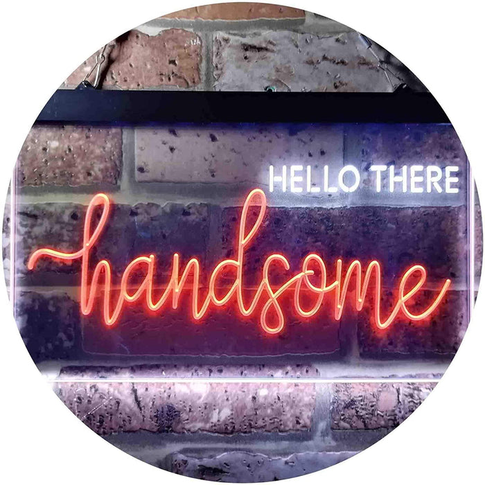 Boyfriend Gift Quote Hello There Handsome LED Light Sign - Way Up Gifts