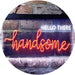 Boyfriend Gift Quote Hello There Handsome LED Light Sign - Way Up Gifts