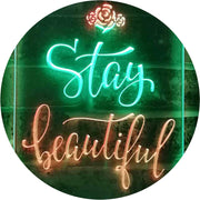 Stay Beautiful LED Light Sign - LED Gift Works
