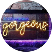Girlfriend Gift Good Morning Gorgeous LED Light Sign - LED Gift Works