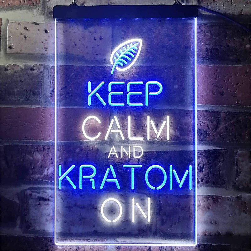 Keep Calm Kratom On LED Light Sign - LED Gift Works