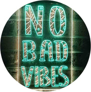 No Bad Vibes LED Light Sign - LED Gift Works