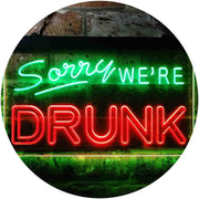 Funny Home Bar Decor Sorry We're Drunk LED Light Sign - LED Gift Works